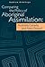 Comparing the Policy of Aboriginal Assimilation: Australia, Canada, and New Zealand