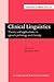 Clinical Linguistics: Theory and applications in speech pathology and therapy (Current Issues in Linguistic Theory)