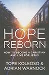 Hope Reborn by Tope Koleoso