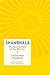 Shambhala by Chögyam Trungpa
