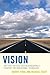 Vision: The First Critical ...