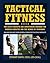 Tactical Fitness: The Elite...