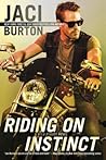 Riding on Instinct