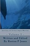Journeys' of Tritus Aqua Marine, Vol. 1 (Journey of Tritus Aqua Marine)