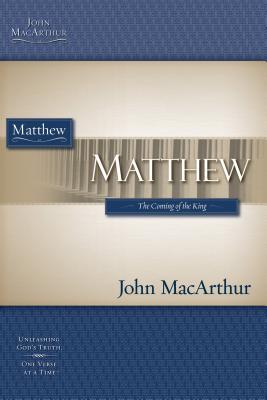 Matthew: The Coming of the King