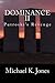 Dominance II: Putroski's Re...
