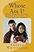 Whose Am I? (The Girlfriend #1)