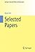 Selected Papers (Springer Collected Works in Mathematics)