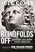 Blindfolds Off: Judges On How They Decide-Paperback Edition