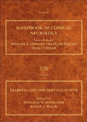 Diabetes and the Nervous System (Volume 126) (Handbook of Clinical Neurology, Volume 126)
