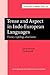 Tense and Aspect in Indo-European Languages: Theory, typology, diachrony (Current Issues in Linguistic Theory)