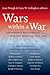 Wars within a War: Controversy and Conflict over the American Civil War (Civil War America)