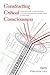 Constructing Critical Consciousness: Narratives that Unmask Hegemony and Ideas for Creating Greater Equity in Education