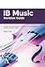 Ib Music Revision Guide 2014-2016: Everything You Need to Prepare for the Music Listening Examination (Standard and Higher Level)