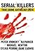 Serial Killers True Crime Anthology 2014 (True Crime Books Anthology)