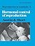 Reproduction in Mammals, Volume 3: Hormonal Control of Reproduction