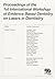 Proceedings of the 1st International Workshop of Evidence Based Dentistry on Lasers in Dentistry