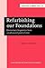 Refurbishing our Foundations (Current Issues in Linguistic Theory)