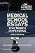 Medical School Essays That Made a Difference