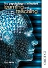 The Psychology of Effective Learning and Teaching