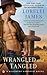 Wrangled and Tangled (Blacktop Cowboys, #3)