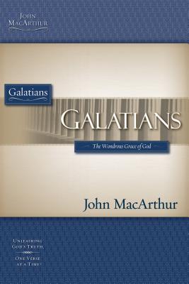 Galatians: The Wonderous Grace of God