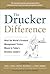 The Drucker Difference: Wha...
