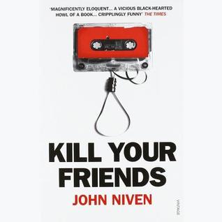 Kill Your Friends
