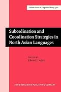 Subordination and Coordination Strategies in North Asian Languages