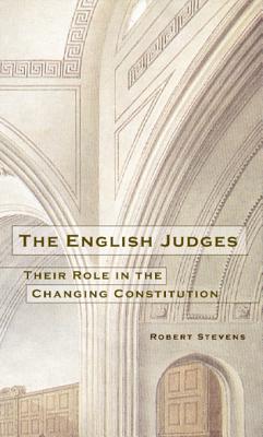 The English Judges: Their Role in the Changing Constitution