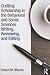 Crafting Scholarship in the Behavioral and Social Sciences: Writing, Reviewing, and Editing
