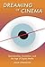 Dreaming of Cinema: Spectat...