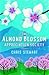 The Almond Blossom Appreciation Society by Chris  Stewart