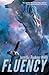 Fluency (Confluence, #1)