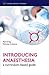 Introducing Anaesthesia: A Curriculum-Based Guide (Oxford Specialty Training)