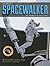 Becoming a Spacewalker by Jerry L. Ross