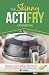 The Skinny ActiFry Cookbook by CookNation