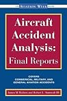 Aircraft Accident Analysis: Final Reports Aircraft Accident Analysis: Final Reports