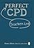 Perfect Teacher-Led CPD by Shaun Allison