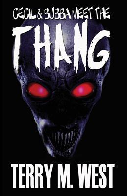 Cecil & Bubba meet the Thang (Paperback)