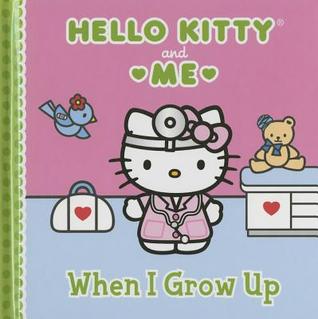 When I Grow Up (Hello Kitty & Me)