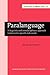 Paralanguage: A linguistic and interdisciplinary approach to interactive speech and sounds (Current Issues in Linguistic Theory)