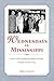Wednesdays in Mississippi: Proper Ladies Working for Radical Change, Freedom Summer 1964