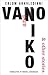 Vano and Niko: A Novel