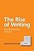 The Rise of Writing: Redefi...