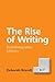 The Rise of Writing by Deborah Brandt