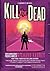 Kill the Dead (Sandman Slim, #2)