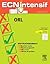 ORL: Dossiers progressifs et questions isolées corrigés (ECN Intensif) (French Edition)
