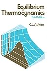 Equilibrium Thermodynamics Equilibrium Thermodynamics