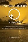 Universalism 101: An Introduction for Leaders of Unitarian Universalist Congregations